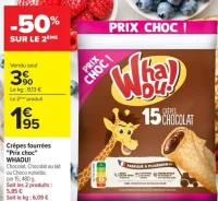 Crêpes fourrées "Prix choc" WHAOU! Chocolat, Chocolat au lait ou Choco noisette