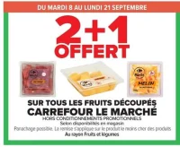 Tous les fruits découpés Carrefour le Marché