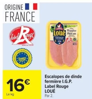 Escalopes de dinde fermière I.G.P. Label Rouge LOUÉ