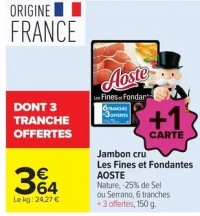 Jambon cru Les Fines et Fondantes AOSTE