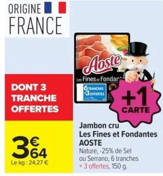 Jambon cru Les Fines et Fondantes AOSTE