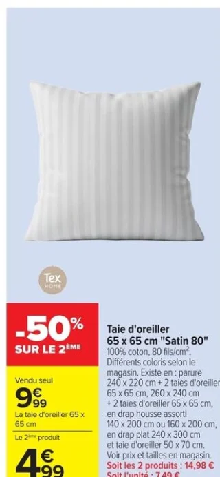 Taie d'oreiller 65 x 65 cm "Satin 80" Tex Home