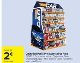 Opération Petits Prix Accessoires Auto