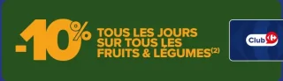 -10% Tous les jours sur tous les fruits & légumes
