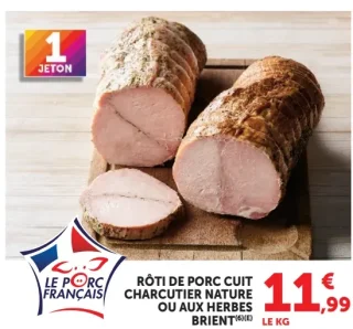 RÔTI DE PORC CUIT CHARCUTIER NATURE OU AUX HERBES BRIENT