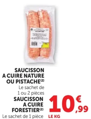 Saucisson à cuire nature ou pistache ou forestier