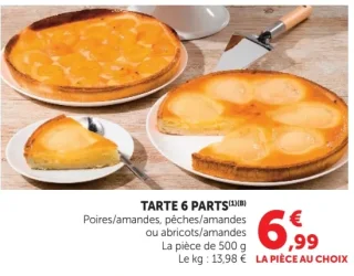 Tarte 6 Parts Poires/amandes, pêches/amandes ou abricots/amandes