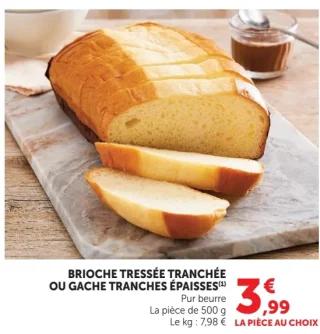 Brioche Tressée Tranchée ou Gâche Tranches Épaisses Pur beurre