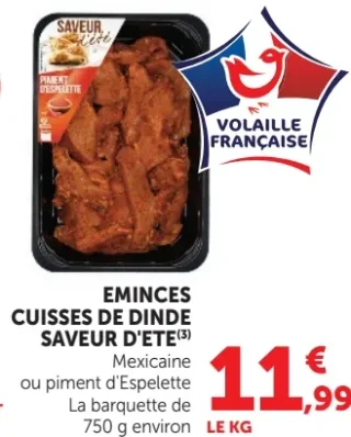 Émincés cuisses de dinde Saveur d'Été