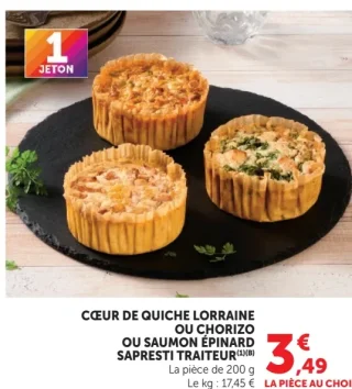Cœur de quiche lorraine ou chorizo ou saumon épinard Sapresti Traiteur