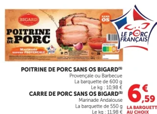 Poitrine de porc sans os Bigard / Carré de porc sans os Bigard