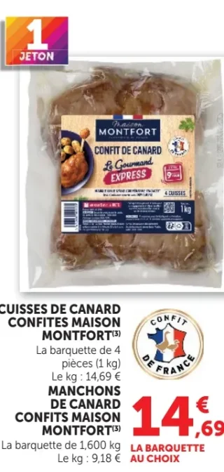 Cuisses de canard confites Maison Montfort ou Manchons de canard confits Maison Montfort