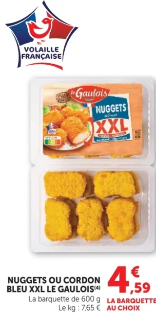 Nuggets ou Cordon Bleu XXL Le Gaulois