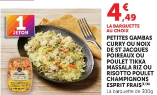 Esprit Frais Petites Gambas Curry ou Noix de St Jacques Poireaux ou Poulet Tikka Massala Riz ou Risotto Poulet Champignons