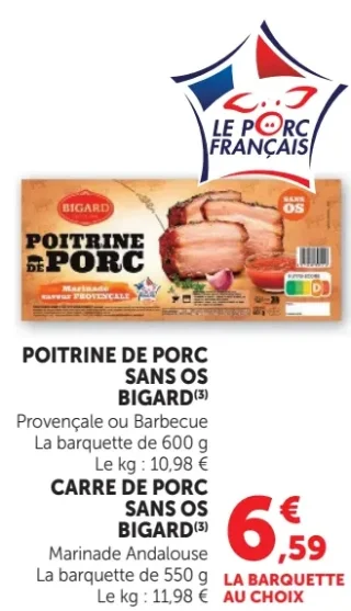 POITRINE DE PORC SANS OS OU CARRE DE PORC SANS OS BIGARD