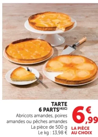 Tarte 6 parts Abricots amandes, poires amandes ou pêches amandes