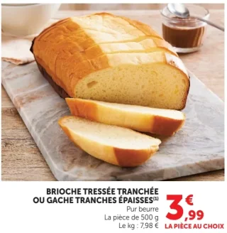 Brioche tressée tranchée ou Gâche tranches épaisses Pur beurre
