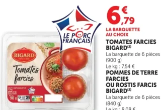 Tomates farcies Bigard ou Pommes de terre farcies ou Rostis farcis Bigard