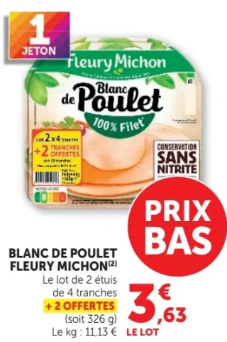 Blanc de Poulet Fleury Michon - Le lot de 2 étuis de 4 tranches + 2 offertes