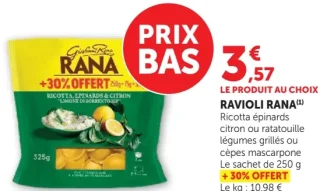 Ravioli Rana Ricotta épinards citron ou ratatouille légumes grillés ou cèpes mascarpone