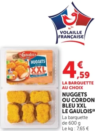 Nuggets ou cordon bleu XXL Le Gaulois