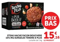 Steak Haché Façon Bouchère 15% MG Surgelés Tendre & Plus