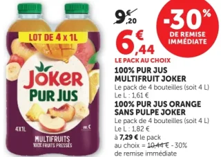 100% PUR JUS MULTIFRUIT JOKER / 100% PUR JUS ORANGE SANS PULPE JOKER
