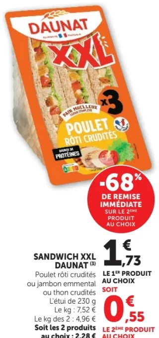 SANDWICH XXL DAUNAT Poulet rôti crudités ou jambon emmental ou thon crudités