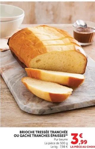 Brioche tressée tranchée ou Gache tranches épaisses Pur beurre