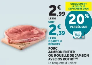 Porc jambon entier ou rouelle de jambon avec os rôtir