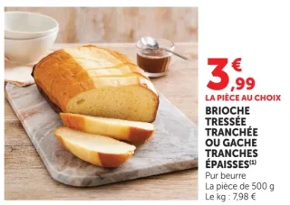 BRIOCHE TRESSÉE TRANCHÉE OU GACHE TRANCHES ÉPAISSES