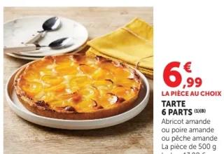 TARTE 6 PARTS Abricot amande ou poire amande ou pêche amande