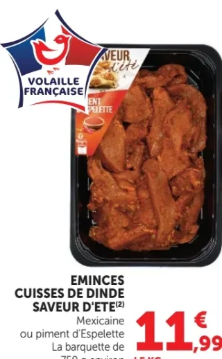 Émincés cuisses de dinde Saveur d'Été