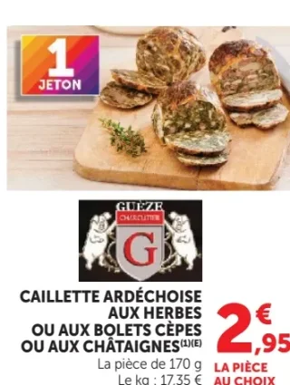 Caillette ardéchoise aux herbes ou aux bolets cèpes ou aux châtaignes G