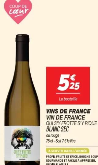 Vin de France Blanc Sec Qui s'y frotte s'y pique