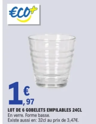 Eco+ LOT DE 6 GOBELETS EMPILABLES 24CL
