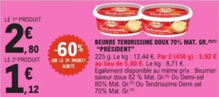 BEURRE TENDRISSIME DOUX 70% MAT. GR. PRÉSIDENT