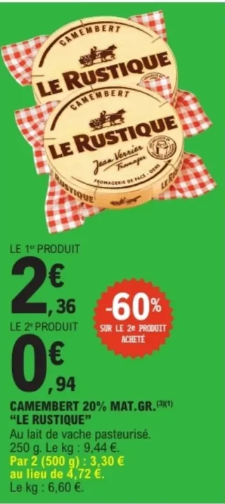 CAMEMBERT 20% MAT.GR. "LE RUSTIQUE"