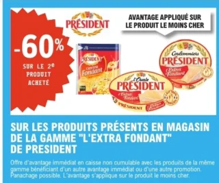 SUR LES PRODUITS PRÉSENTS EN MAGASIN DE LA GAMME "L'EXTRA FONDANT" DE PRÉSIDENT