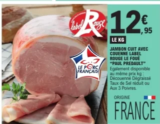 Jambon cuit avec couenne label rouge Le Foué "Paul Predault"