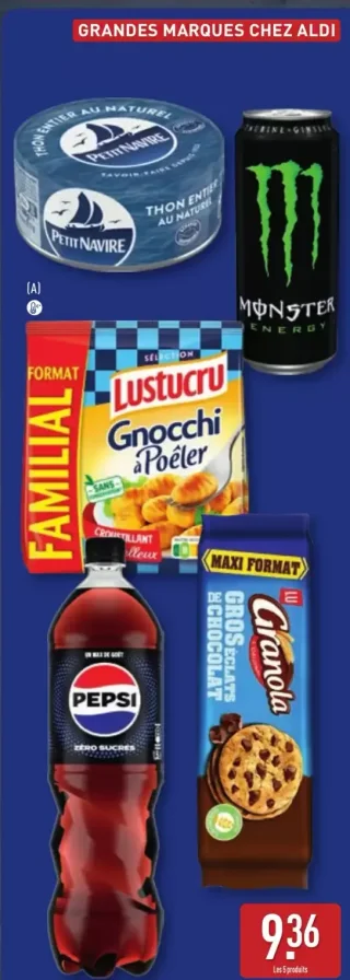Sélection de 5 produits Grandes Marques : Thon entier au naturel Petit Navire, Boisson énergisante Monster Energy, Gnocchi à poêler Lustucru, Pepsi Zéro Sucres, Biscuits Granola LU