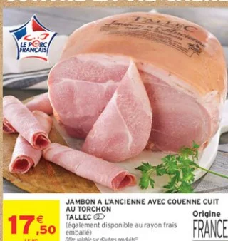 Jambon à l'ancienne avec couenne cuit au torchon Tallec