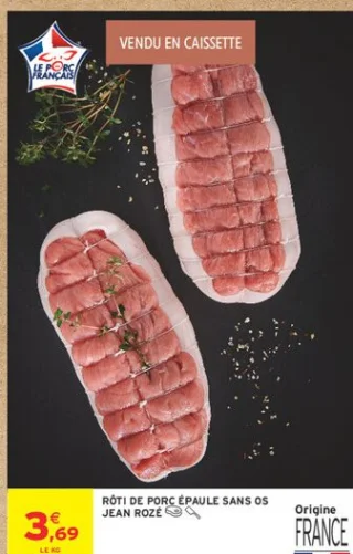 Rôti de porc épaule sans os Jean Rozé