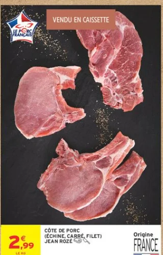 Côte de porc (échine, carré, filet) Jean Rozé