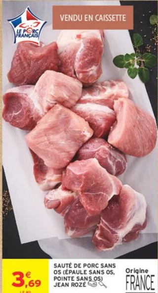 Sauté de porc sans os (épaule sans os, pointe sans os) Jean Rozé