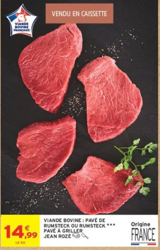 Viande Bovine : Pavé de Rumsteck ou Rumsteck *** Pavé à griller Jean Rozé