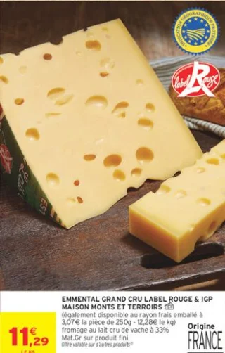 Emmental Grand Cru Label Rouge & IGP Maison Monts et Terroirs