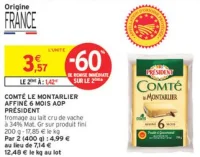 Comté Le Montarlier Affiné 6 mois AOP Président