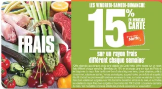 15% en avantage carte sur un rayon frais différent chaque semaine Netto