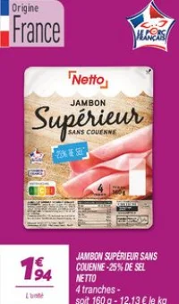 Jambon supérieur sans couenne -25% de sel